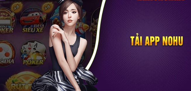 Tải app với thao tác cực đơn giản cùng hướng dẫn Nohu