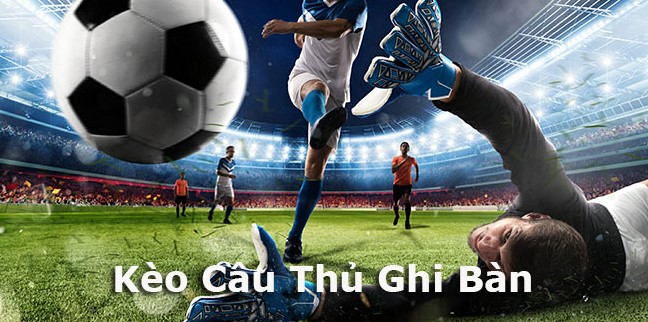 Cách hoạt động của tỷ lệ kèo cầu thủ ghi bàn