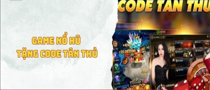 Chia sẻ kinh nghiệm chơi game nổ hũ tặng code Nohu bất bại